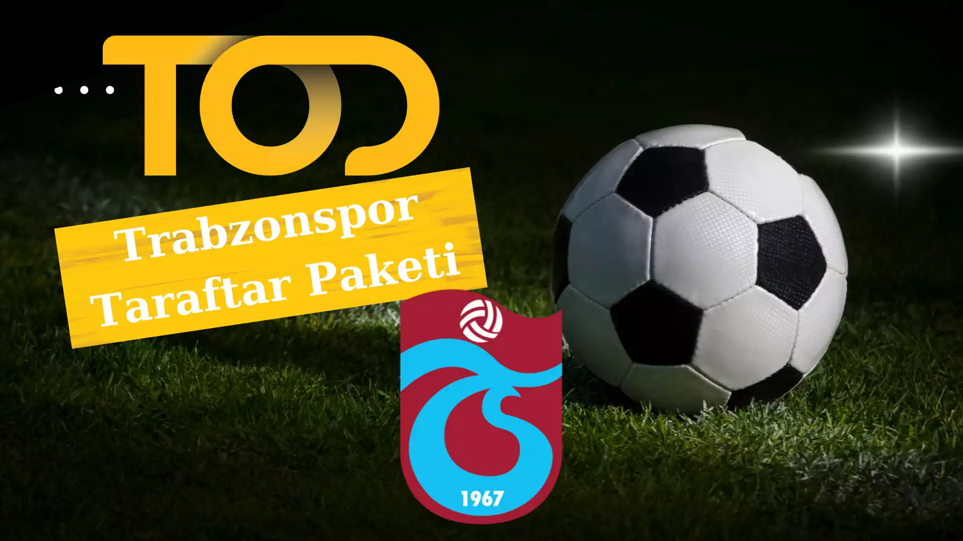 Tod TV Trabzonspor Taraftar Paketi